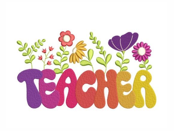 Floral Teacher Embroidery Design