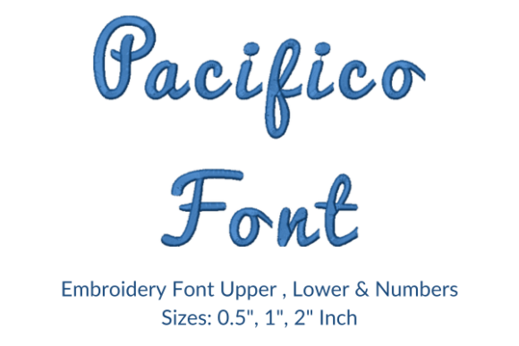 Pacifico Font Embroidery Design
